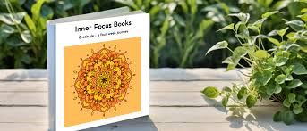 Inner Focus Books: A Pathway to Personal Clarity and Growth